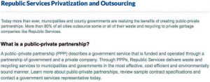 Just a couple of screen shots from Republic Services’ web page defining their role as a Public-Private Partnership, a relationship they have with the City of Chula Vista as sole source provider.